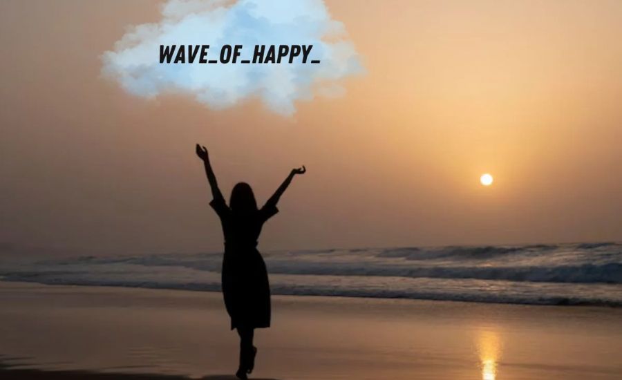 Origins of Wave_of_Happy_