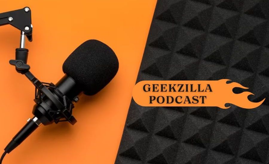 What Makes Geekzilla Podcast Unique?